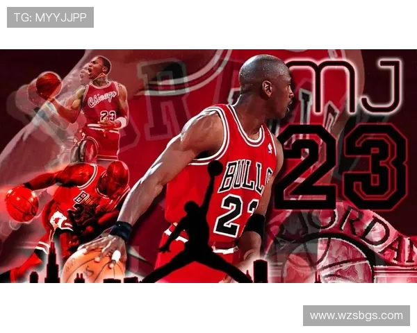 乔丹传奇：篮球之神的辉煌生涯与不朽影响力探讨