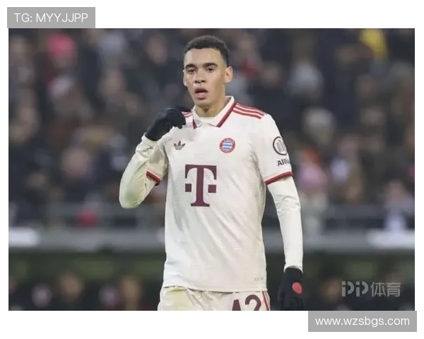 穆西亚拉:年轻天才的崛起与未来发展潜力分析 穆西亚拉:年轻天才的崛起与未来发展潜力分析